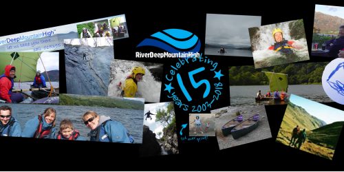 River Deep Mountain High celebrating 15 years of Activities in the Lake District
